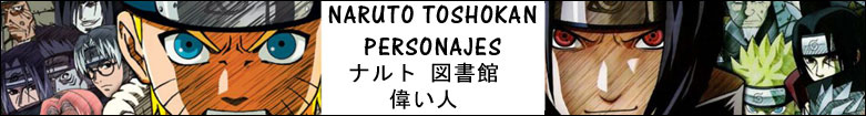 NARUTO TOSHOKAN - Personajes